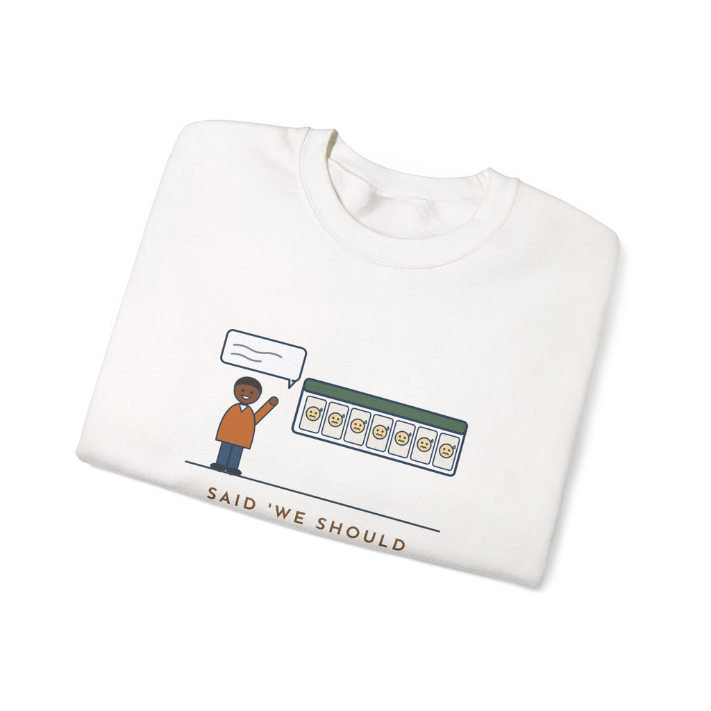 Funny Introvert Crewneck Sweatshirt - We Should Hang Out Sometime, Please Forget