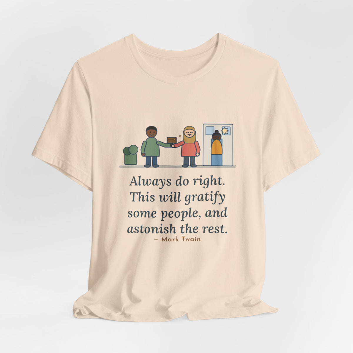 Mark Twain Quote T-Shirt, Always Do Right, Humor Returned Wallet Tee
