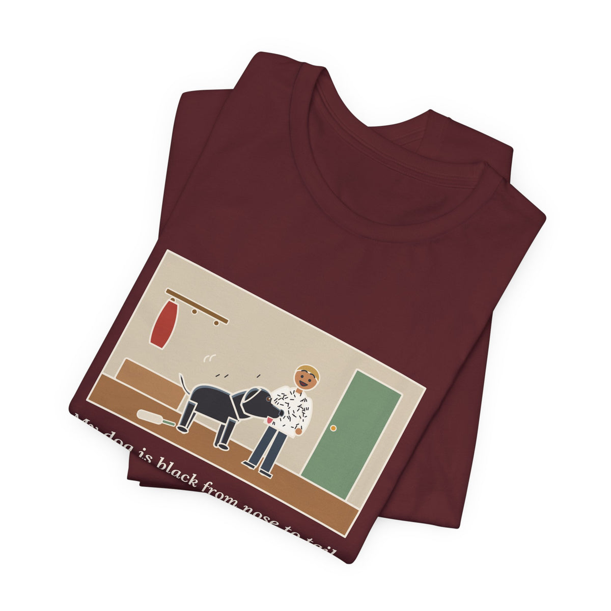 Funny Jet-Black Dog T-Shirt, Bought One White Sweater, Wore It for Six Minutes, Front Hall Hug Tee