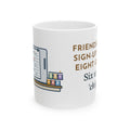 Friendsgiving Mug, Sign-Up Sheet, Eight Guests, Six Wrote Chips, Funny Coffee Mug 11oz
