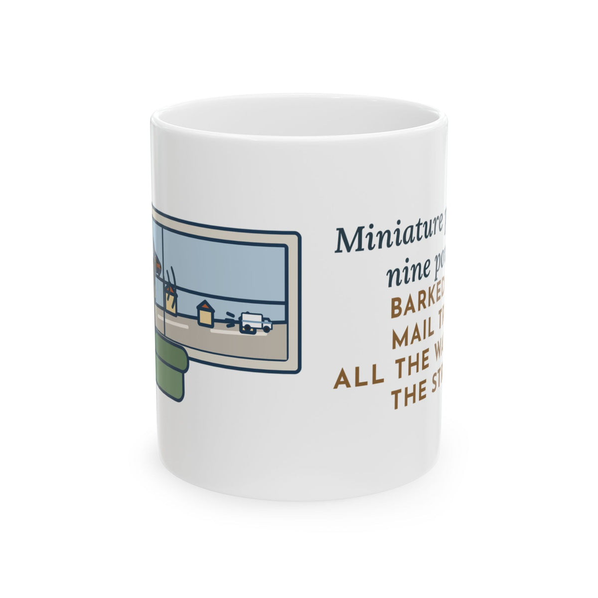Miniature Pinscher Coffee Mug - Nine Pounds of Front Window Bark