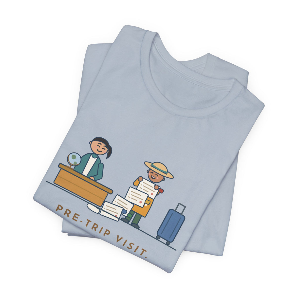 Travel Clinic Nurse T-Shirt - Pre-Trip Visit, the Itinerary Was Laminated With Tabs