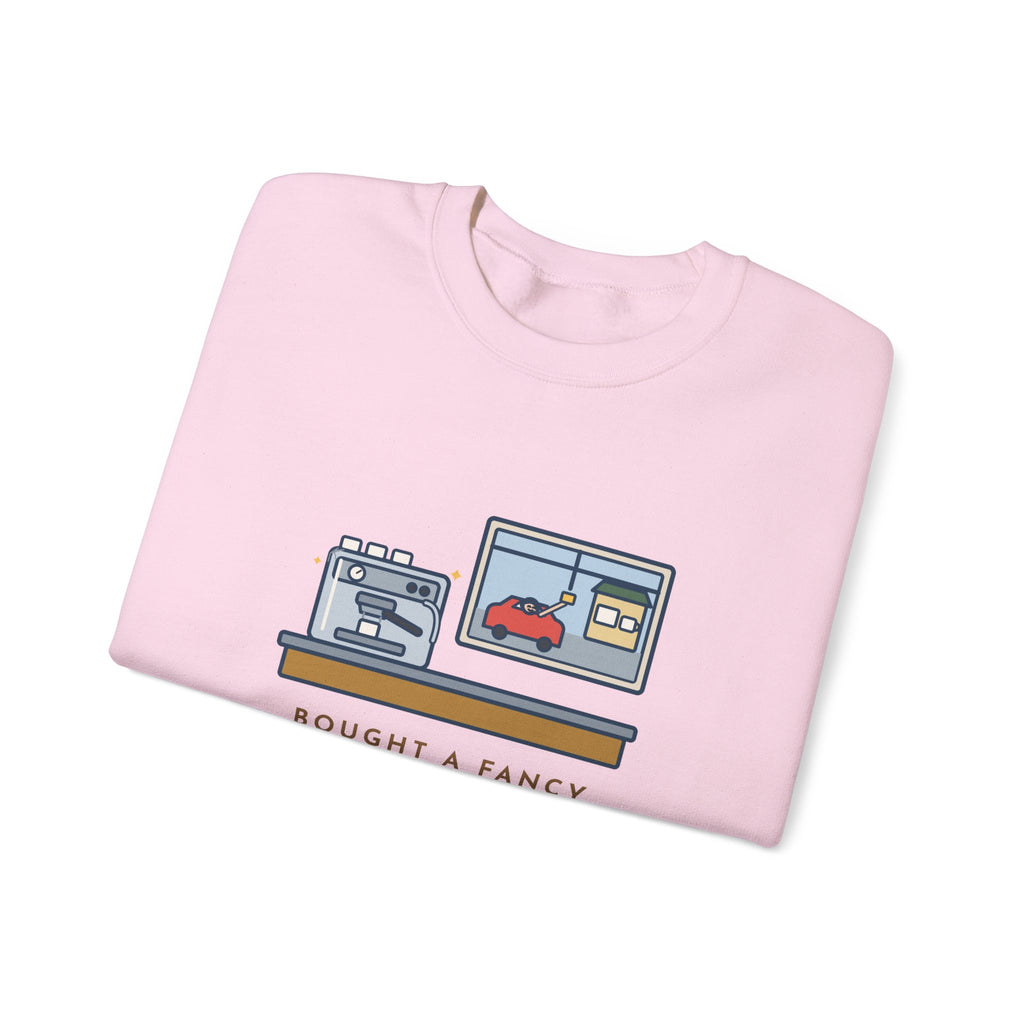 Coffee Sweatshirt, Bought an Espresso Machine, Still Stop for Coffee on the Way to Work, Funny Drive-Through Crewneck
