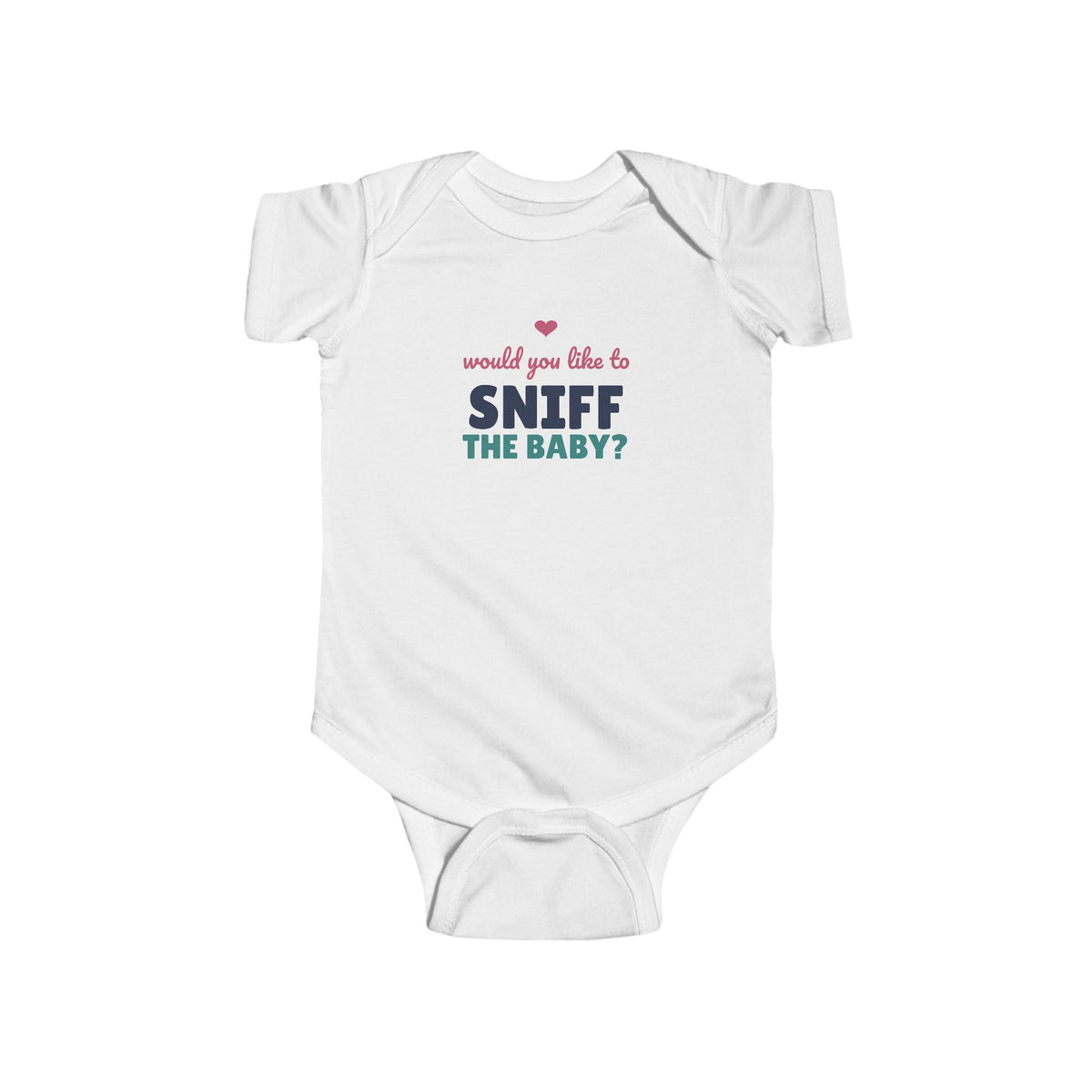 Would You Like to Sniff the Baby Baby Bodysuit, Funny New Baby Outfit