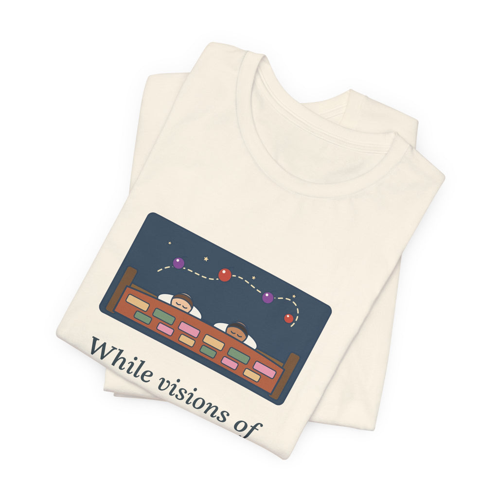 Moore Quote T-Shirt, Visions of Sugar-Plums, Christmas Sleeping Children Tee