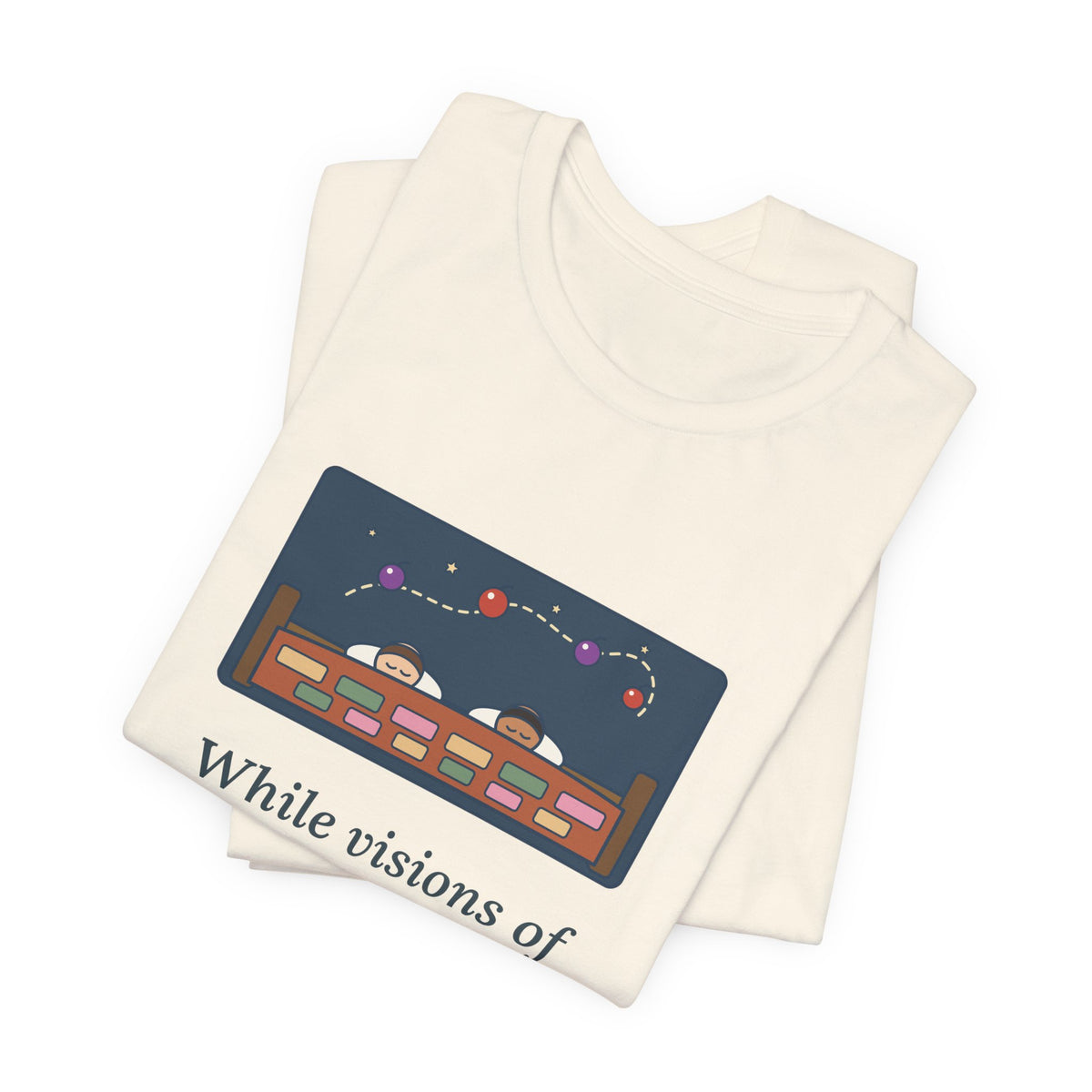 Moore Quote T-Shirt, Visions of Sugar-Plums, Christmas Sleeping Children Tee
