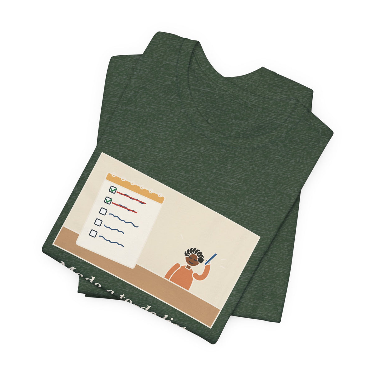 Funny To-Do List T-Shirt, Added Two Things I Already Did, Just to Cross Them Off, Notepad Tee