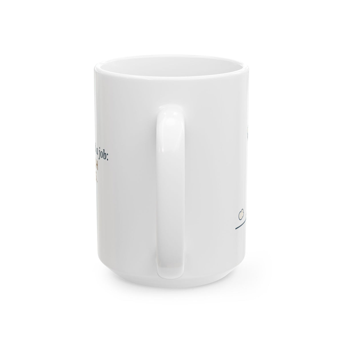 Large Belgian Malinois Mug 15oz - The Malinois Found a Job, Couch Cushions Dog Lover Coffee Mug