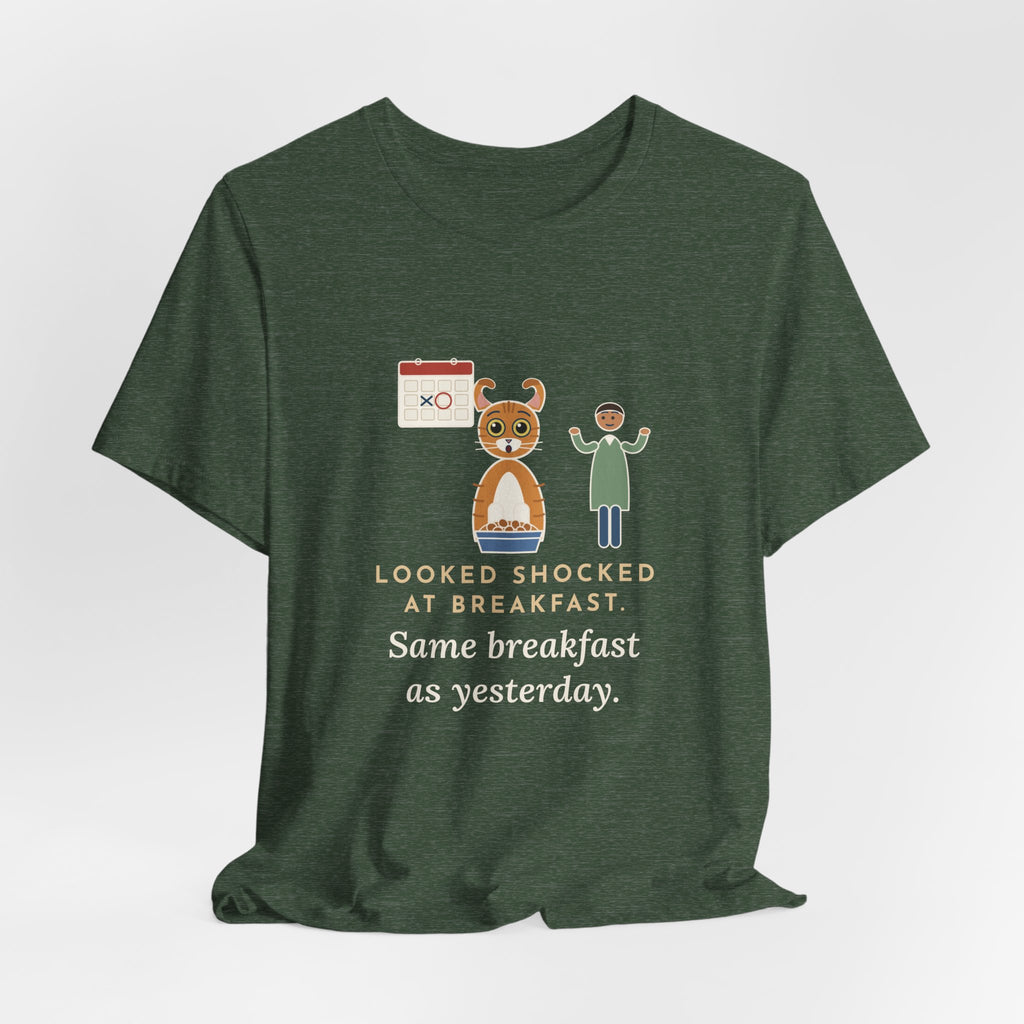 American Curl Cat T-Shirt - Looked Shocked at Breakfast, Same Breakfast as Yesterday Funny Cat Tee