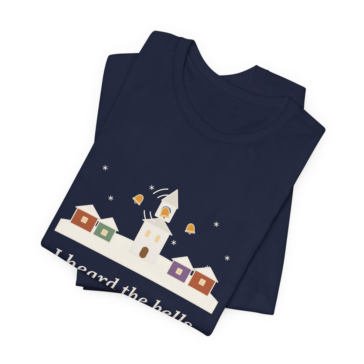 Longfellow Quote T-Shirt, I Heard the Bells on Christmas Day, Christmas Village Bell Tower Tee
