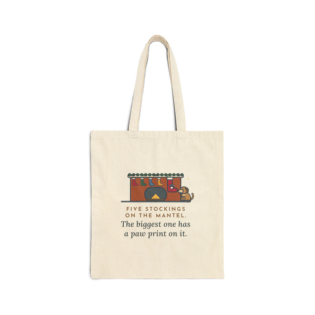 Dog Stocking Tote Bag, Five on the Mantel, The Biggest One Has a Paw Print, Mantel