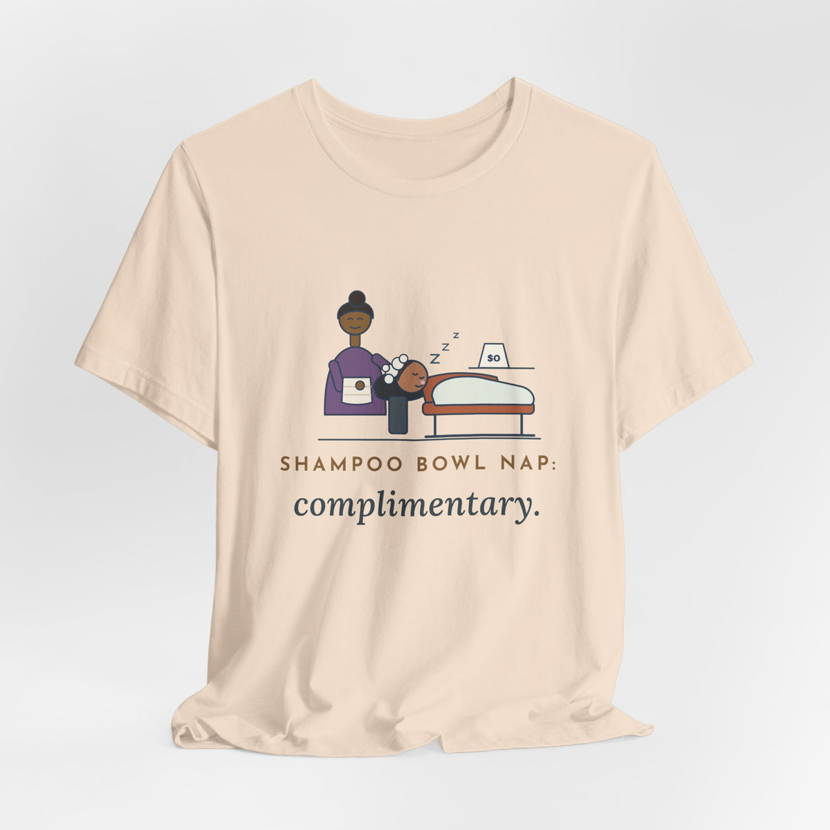 Salon Hairstylist T-Shirt - Shampoo Bowl Nap: Complimentary. Funny Stylist Tee