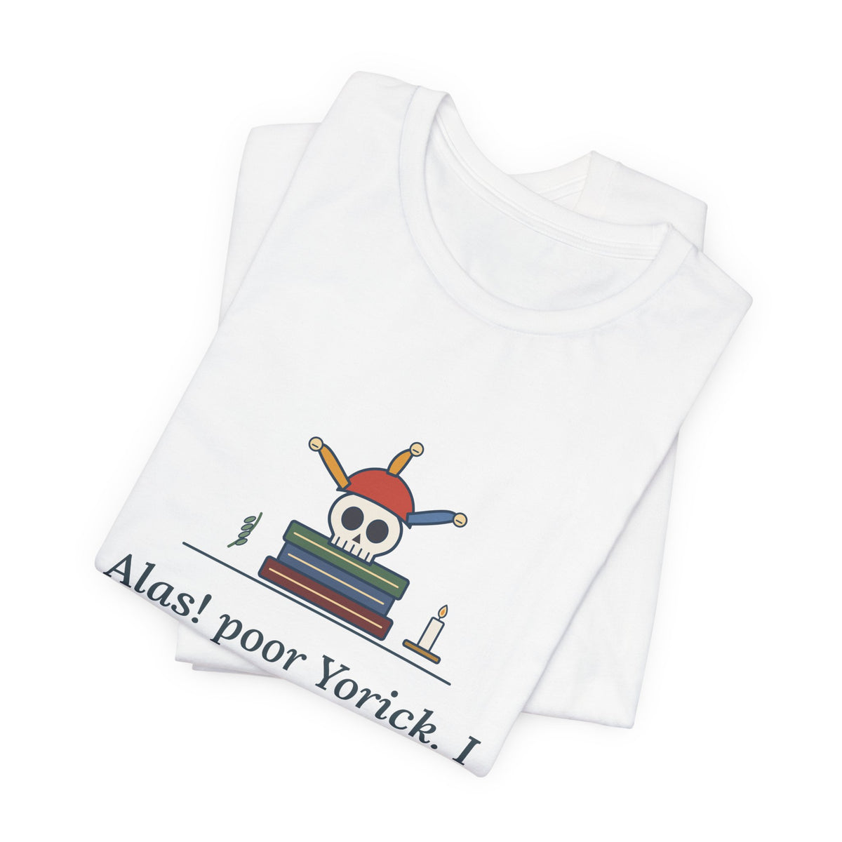 Shakespeare Quote T-Shirt, Alas, Poor Yorick, Gothic Jester Skull Tee