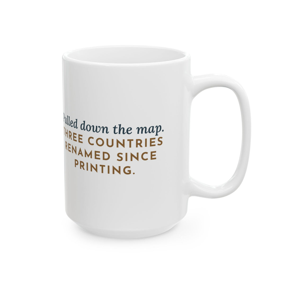 Large 15oz Geography Teacher Mug - Old Classroom Map With Three Renamed Countries