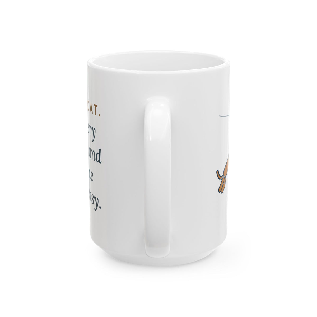 Catches Every Toy I Throw and Winks Like It Was Easy 15oz Mug, Large Funny One-Eyed Cat Coffee Mug