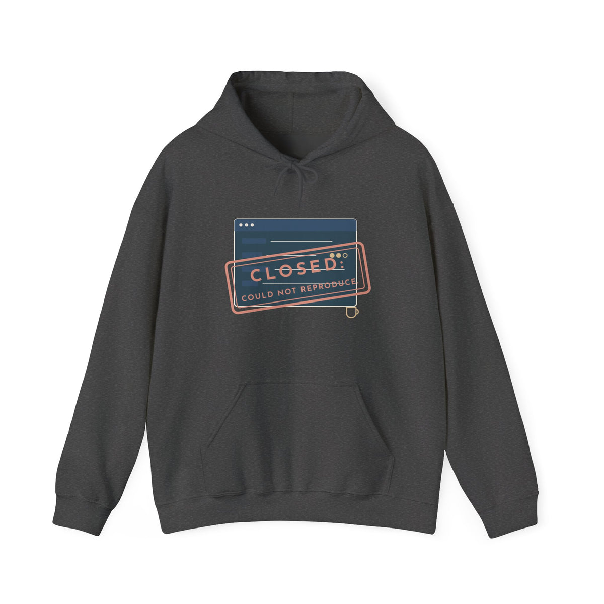 IT Help Desk Hoodie - Closed: Could Not Reproduce. Sysadmin Server Room Hooded Sweatshirt