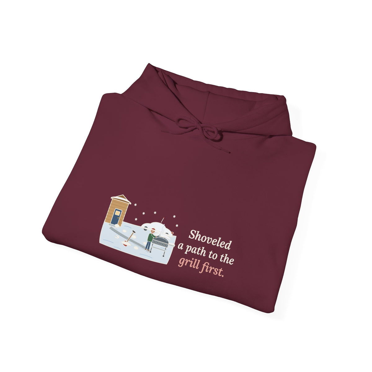 Winter Grilling Hoodie - Shoveled a Path to the Grill First Grill Dad Sweatshirt