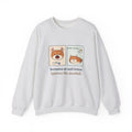 Shiba Inu Crewneck Sweatshirt - Screams at Nail Trims. Ignores the Doorbell.