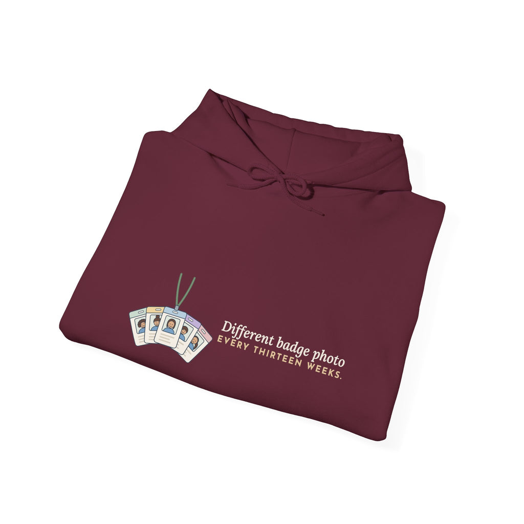 Travel Nurse Hoodie - Different Badge Photo Every Thirteen Weeks Nurse Gift