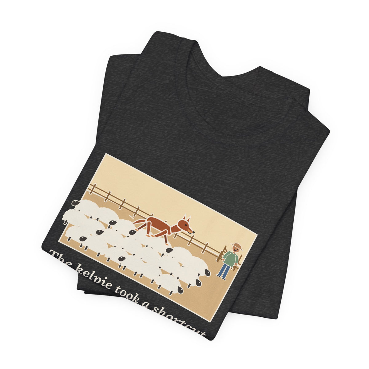 Funny Australian Kelpie T-Shirt, Took a Shortcut Across the Backs of the Sheep, Paddock Shortcut Tee