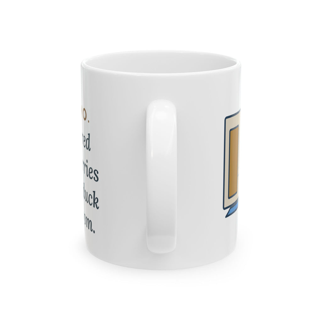 Dogo Argentino Mug, One Hundred Pounds, Carries His Stuffed Duck to Every Room, Funny Coffee Mug 11oz