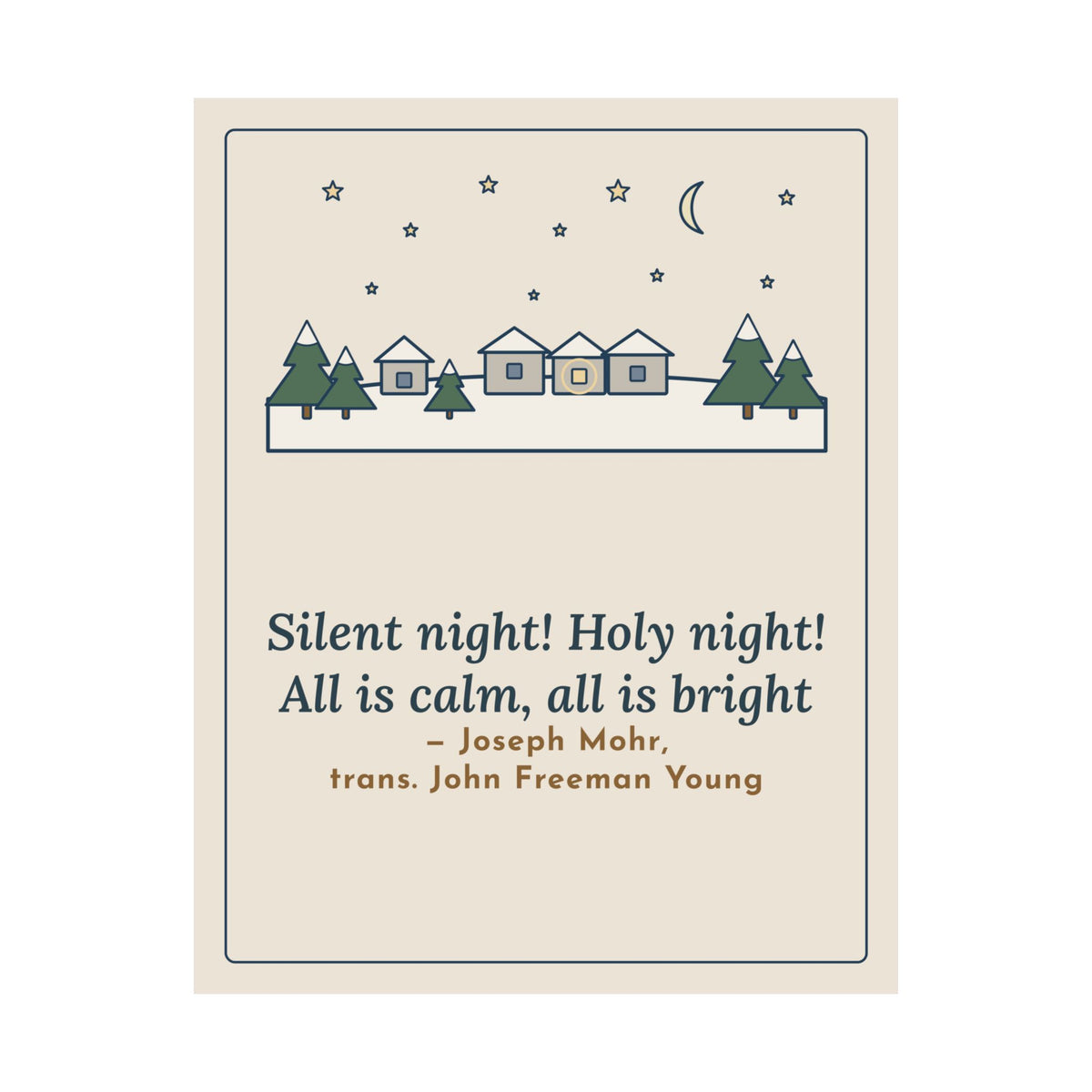 Joseph Mohr Quote Poster, All Is Calm, All Is Bright, Christmas Snowy Village Night Wall Art