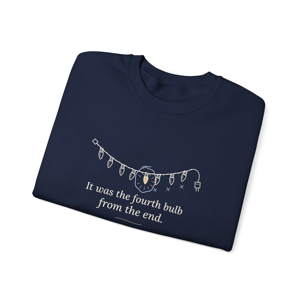 Funny Christmas Lights Crewneck Sweatshirt - It Was the Fourth Bulb From the End