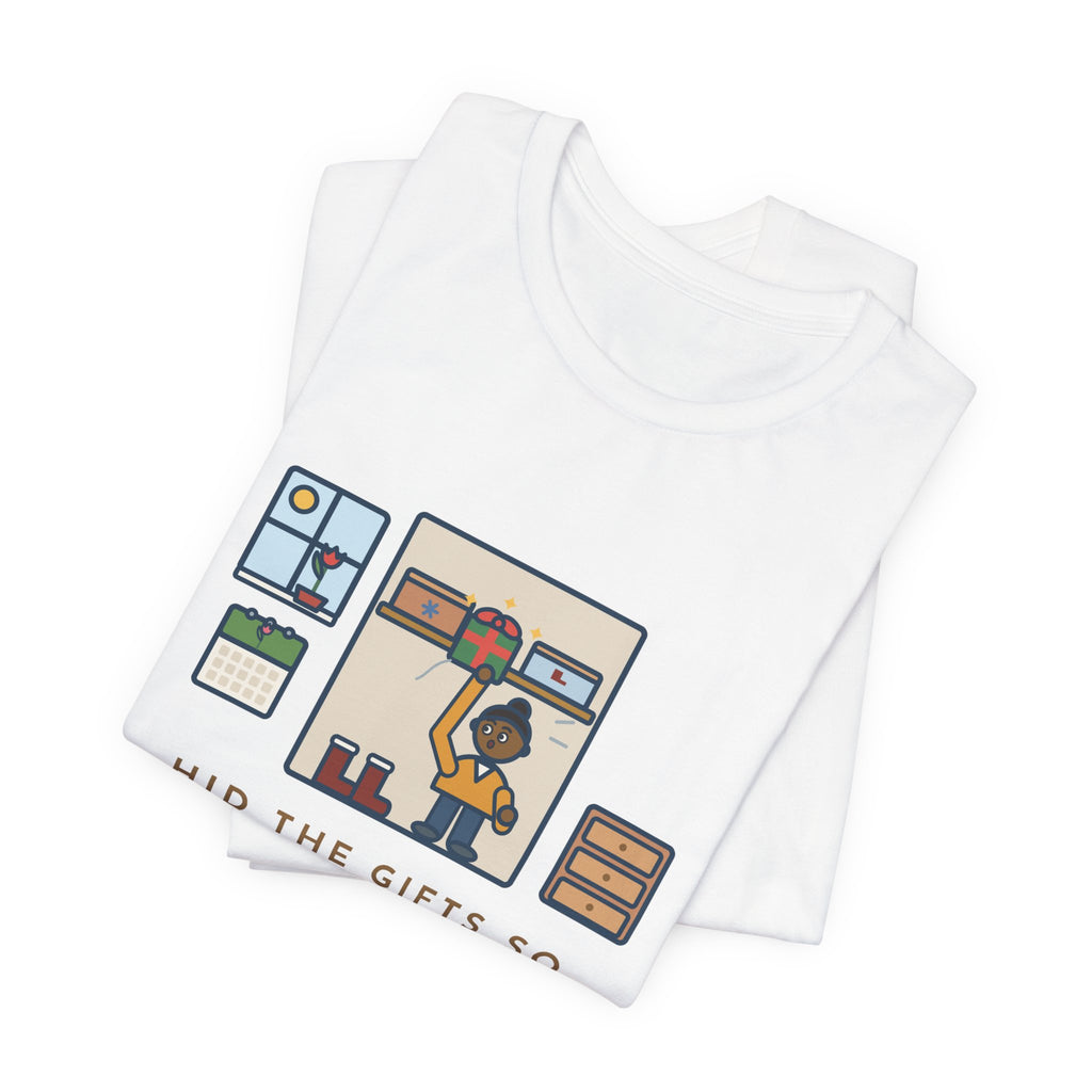 Funny Hidden Gifts T-Shirt, Hid Them So Well in November, Found Them in March, Spring Closet Tee