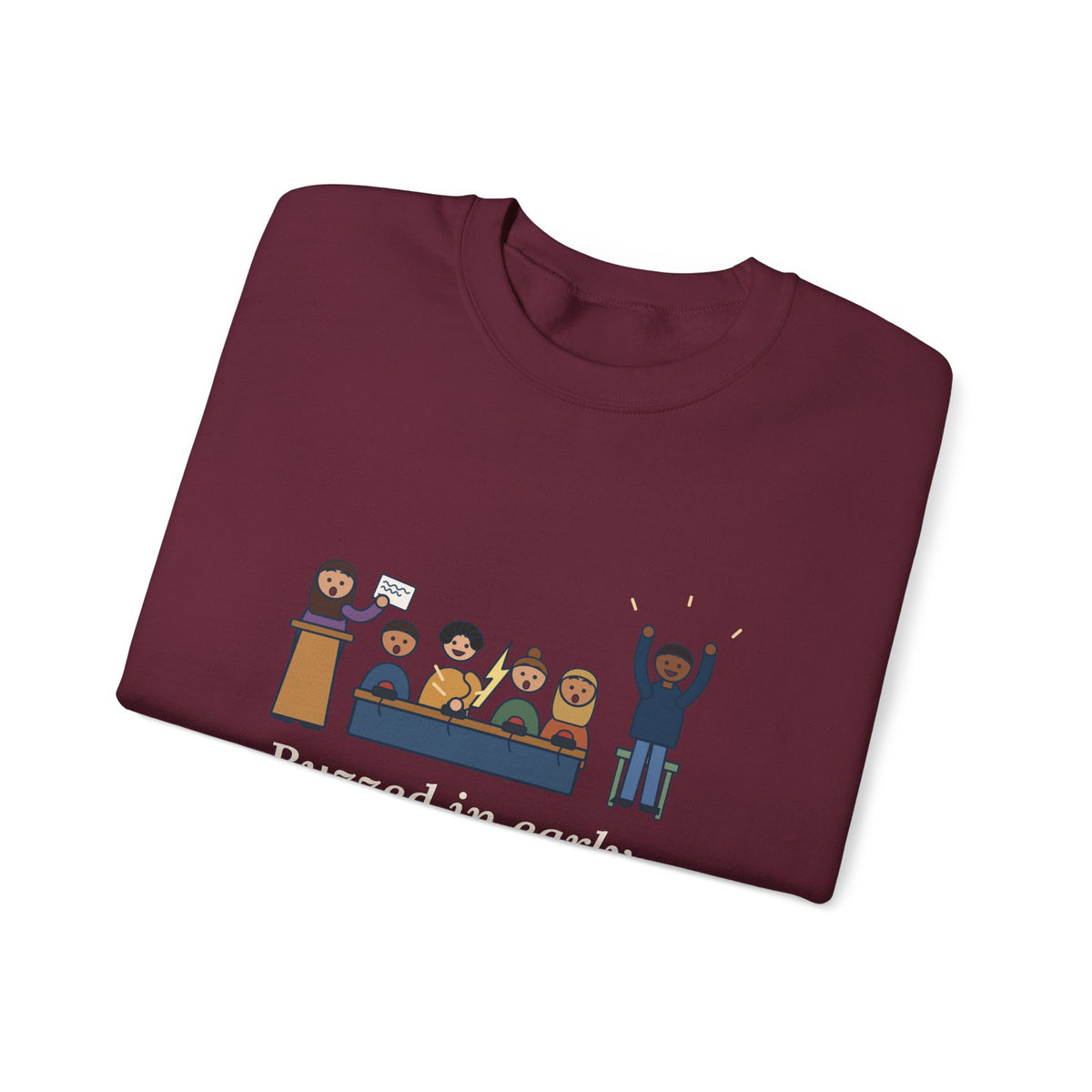 Quiz Bowl Coach Crewneck Sweatshirt - Buzzed In Early, Got It Anyway Academic Team Gift