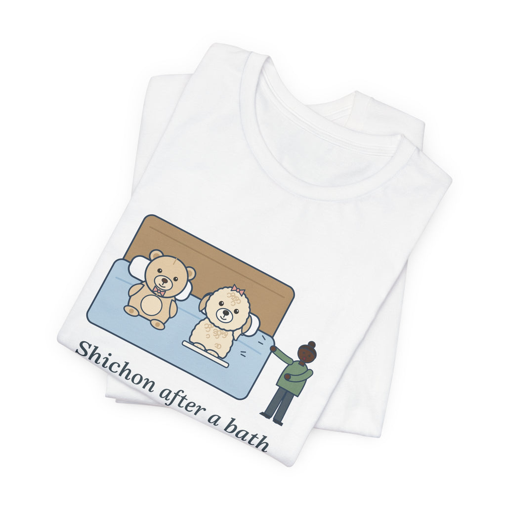 Funny Shichon T-Shirt, After a Bath Looks Exactly Like the Stuffed Bear She Sleeps Next To, Bath Day Twin Tee