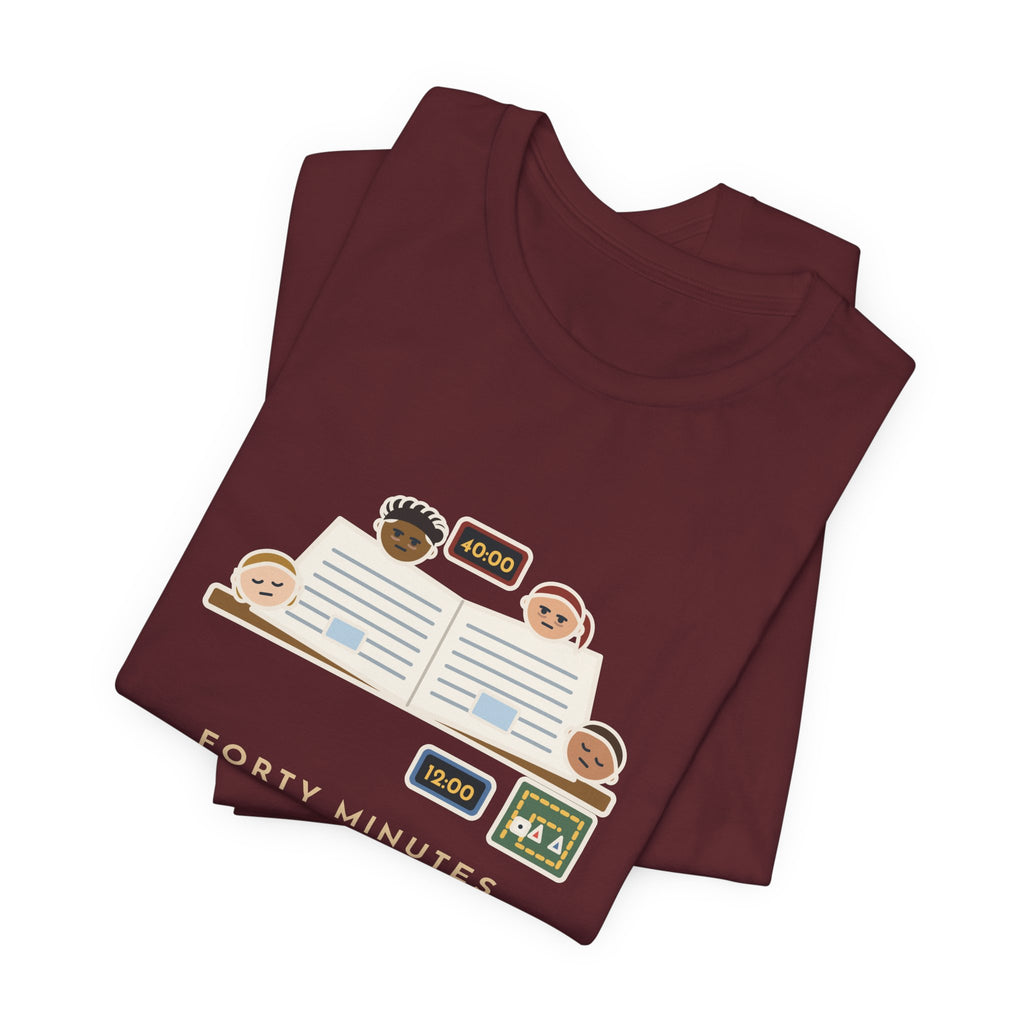 Funny Board Game T-Shirt - Forty Minutes Reading the Rules, Twelve Minutes Playing