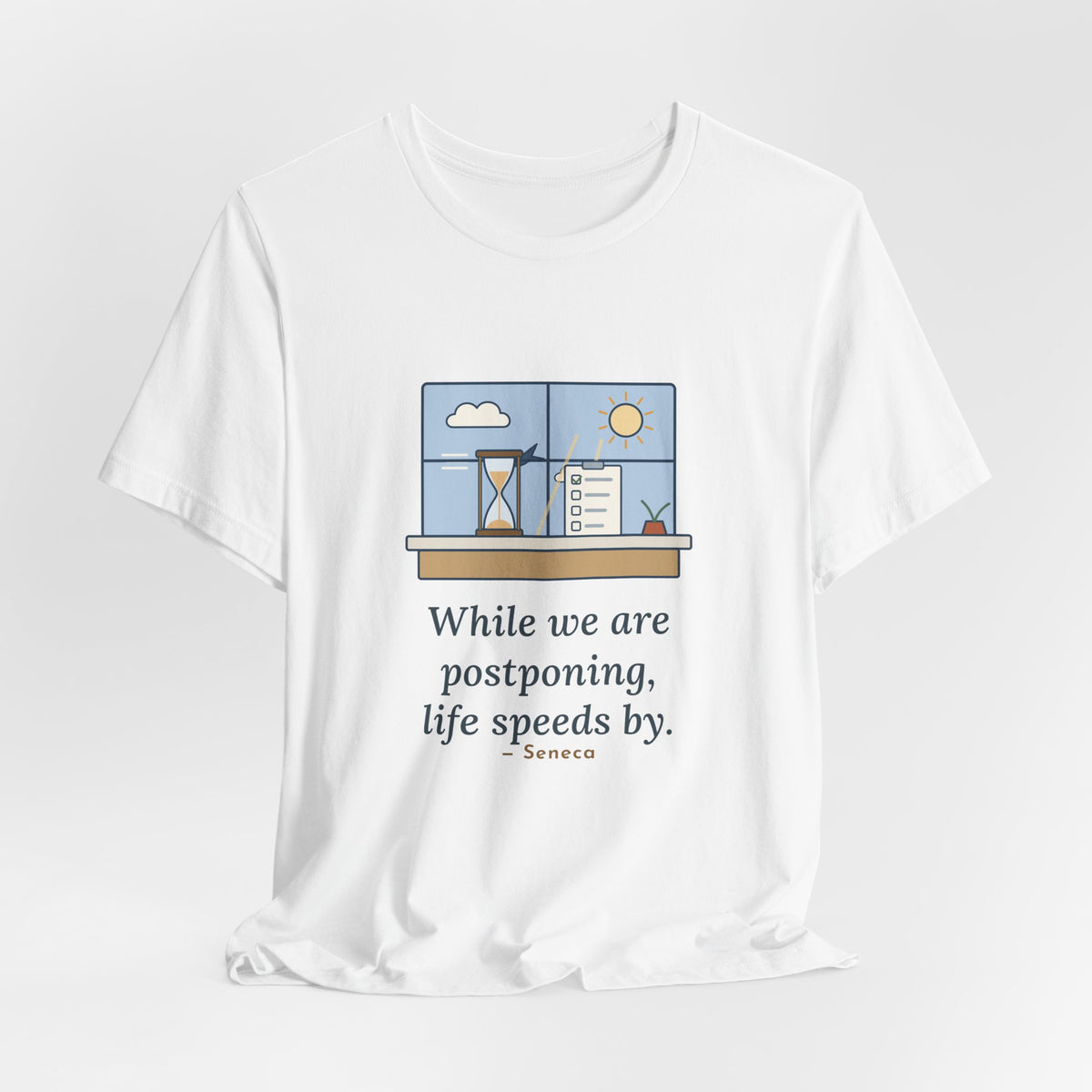 Seneca Quote T-Shirt, While We Are Postponing, Life Speeds By, Stoic Swift Past the Window Tee