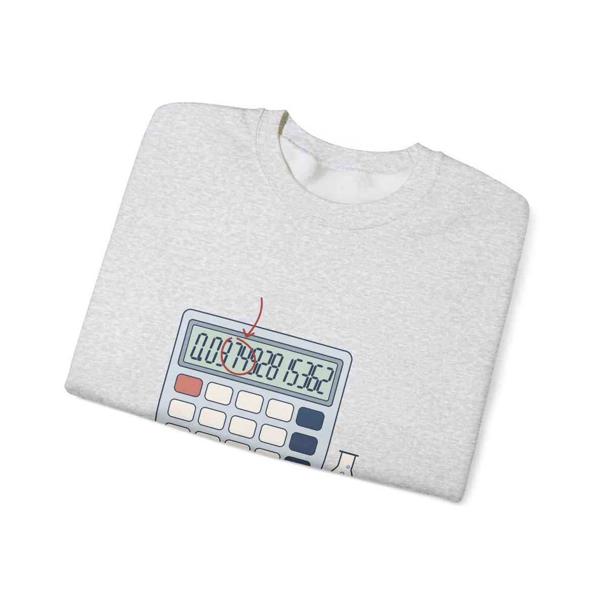 Chemistry Teacher Crewneck Sweatshirt - Eleven Sig Figs. Pick Three. Gift