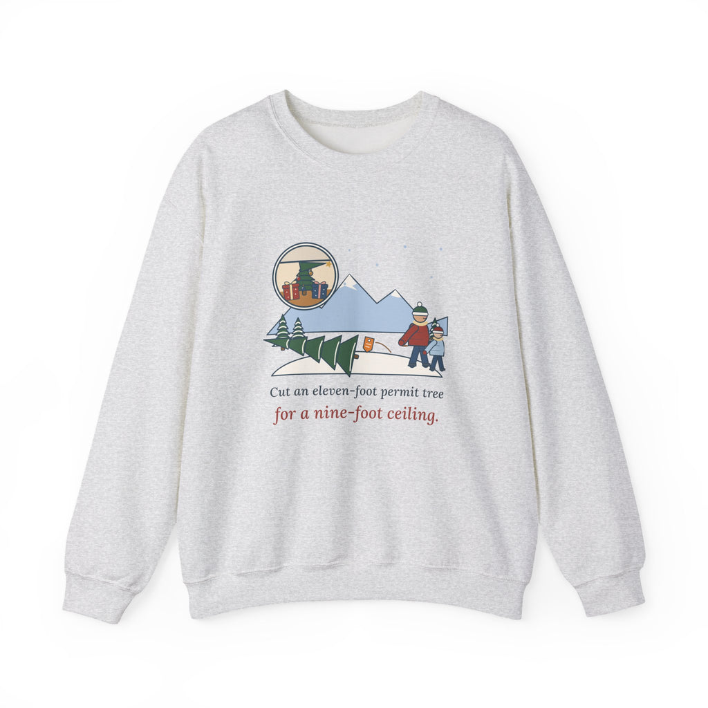 Colorado Christmas Tree Crewneck Sweatshirt - Eleven-Foot Permit Tree, Nine-Foot Ceiling