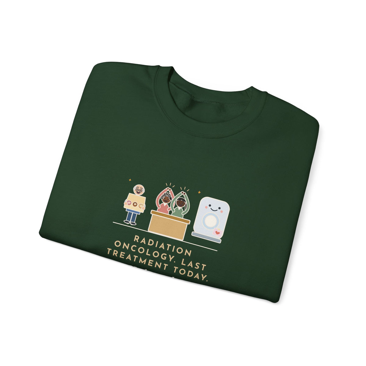 Radiation Oncology Nurse Sweatshirt, Last Day, He Brought Donuts for the Department and a Card for the Machine