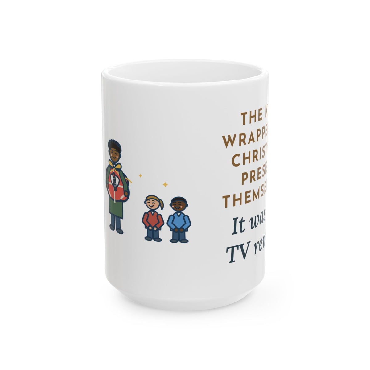 The Kids Wrapped It Themselves, It Was the TV Remote 15oz Mug, Large Funny Christmas Present Coffee Mug
