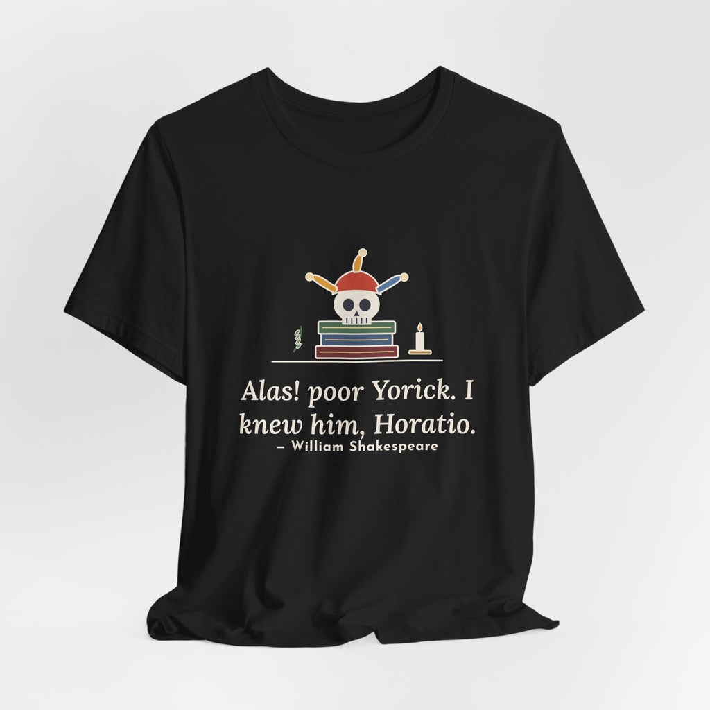 Shakespeare Quote T-Shirt, Alas, Poor Yorick, Gothic Jester Skull Tee