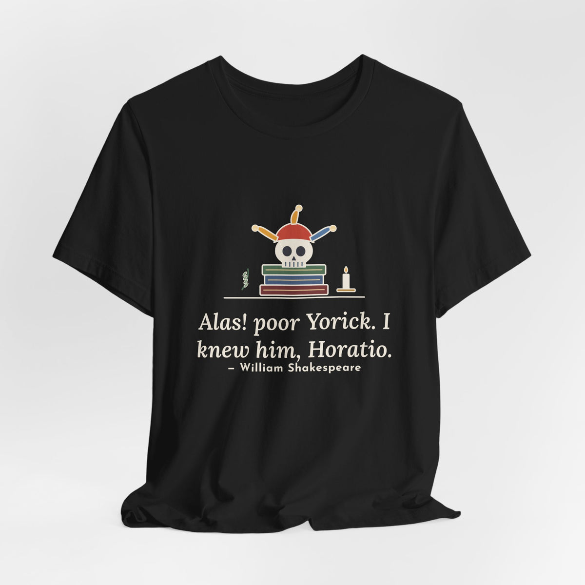Shakespeare Quote T-Shirt, Alas, Poor Yorick, Gothic Jester Skull Tee