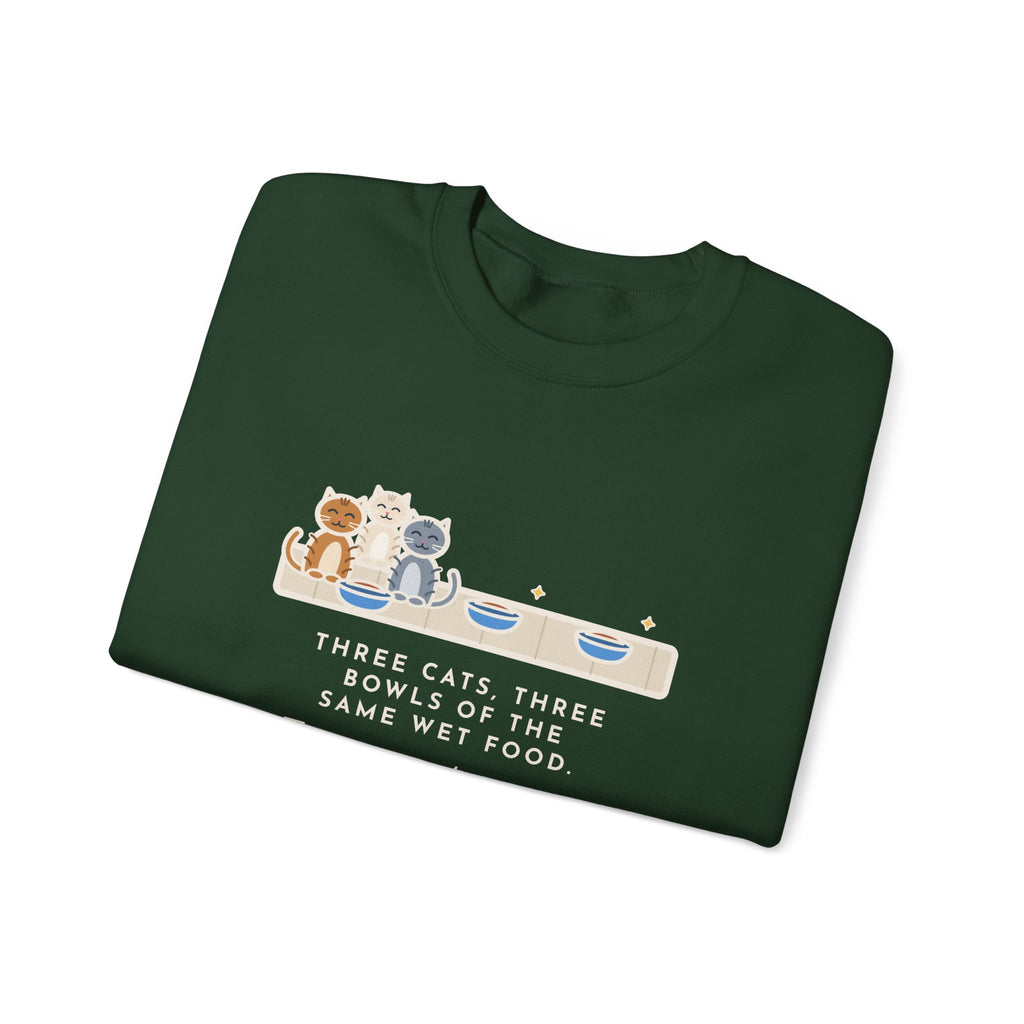 Three Cats Sweatshirt, Three Bowls of the Same Food, Every Cat Wants the One on the Left, Funny Kitchen Floor Crewneck