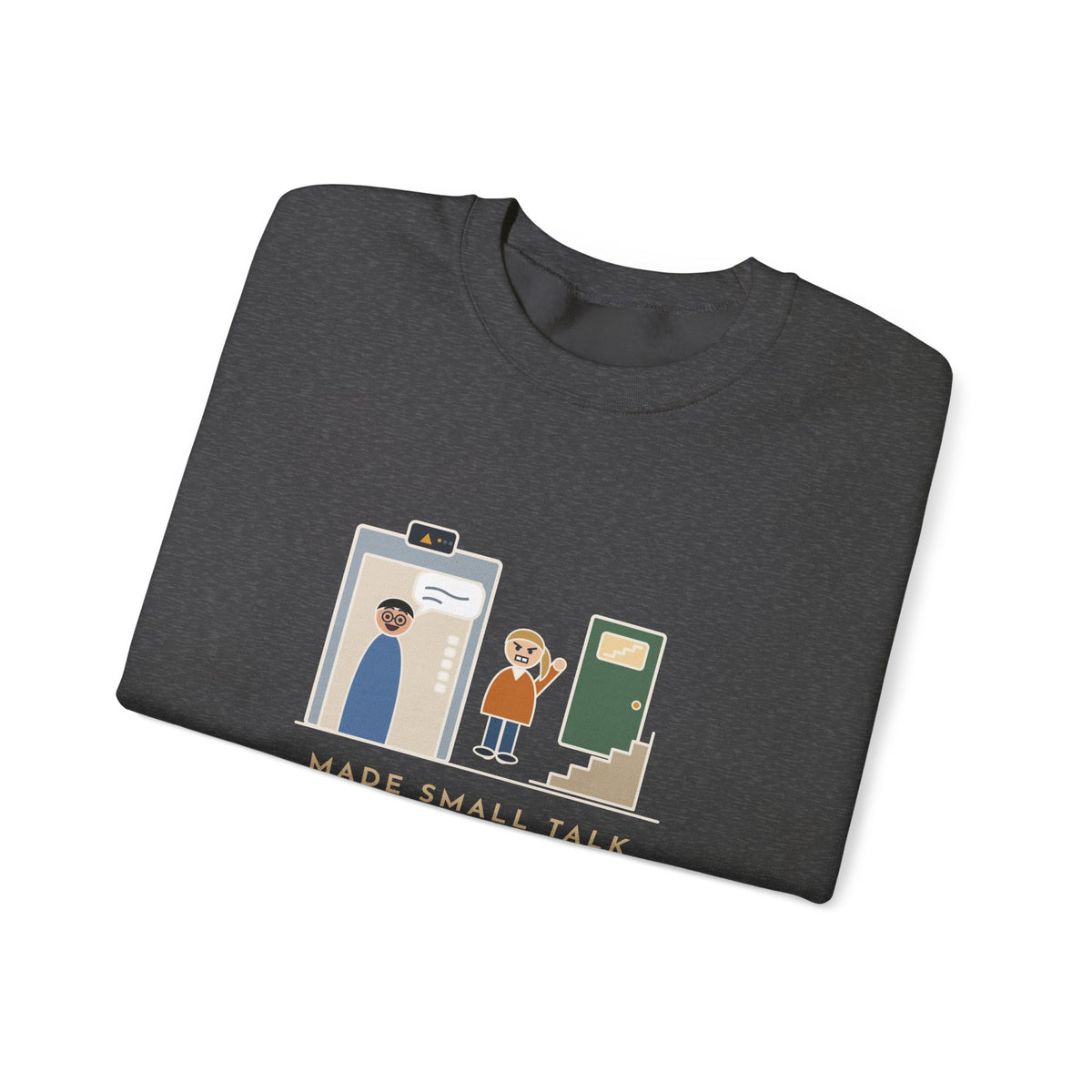 Funny Introvert Crewneck Sweatshirt - Escaped Elevator Small Talk Two Floors Early