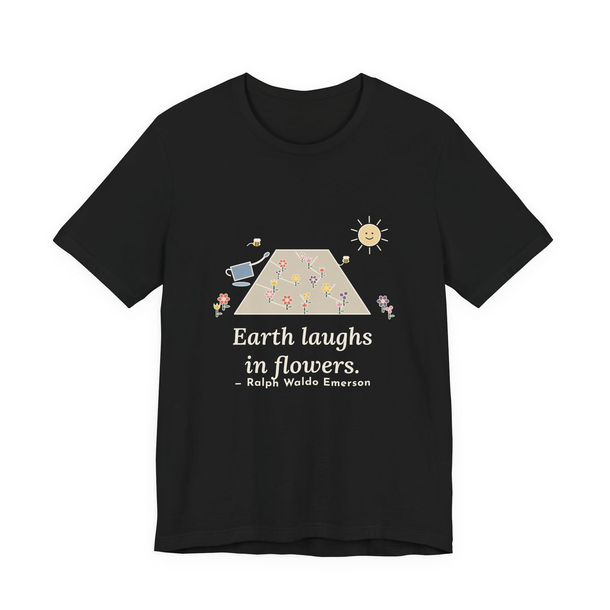 Emerson Quote T-Shirt, Earth Laughs in Flowers, Garden Wildflower Path Tee