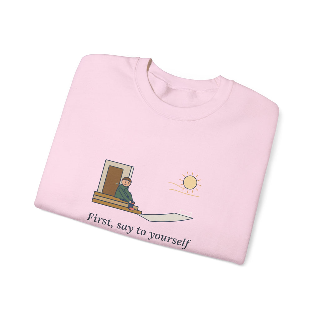 First, Say to Yourself What You Would Be Sweatshirt, Stoic Epictetus Quote Crewneck with Porch Runner