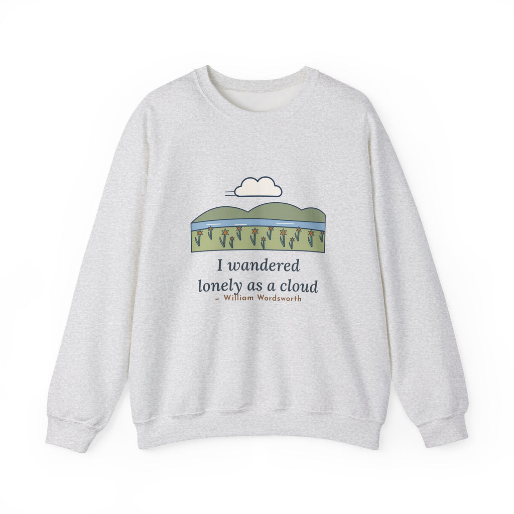 I Wandered Lonely as a Cloud Sweatshirt, Spring Wordsworth Quote Crewneck with Daffodil Meadow