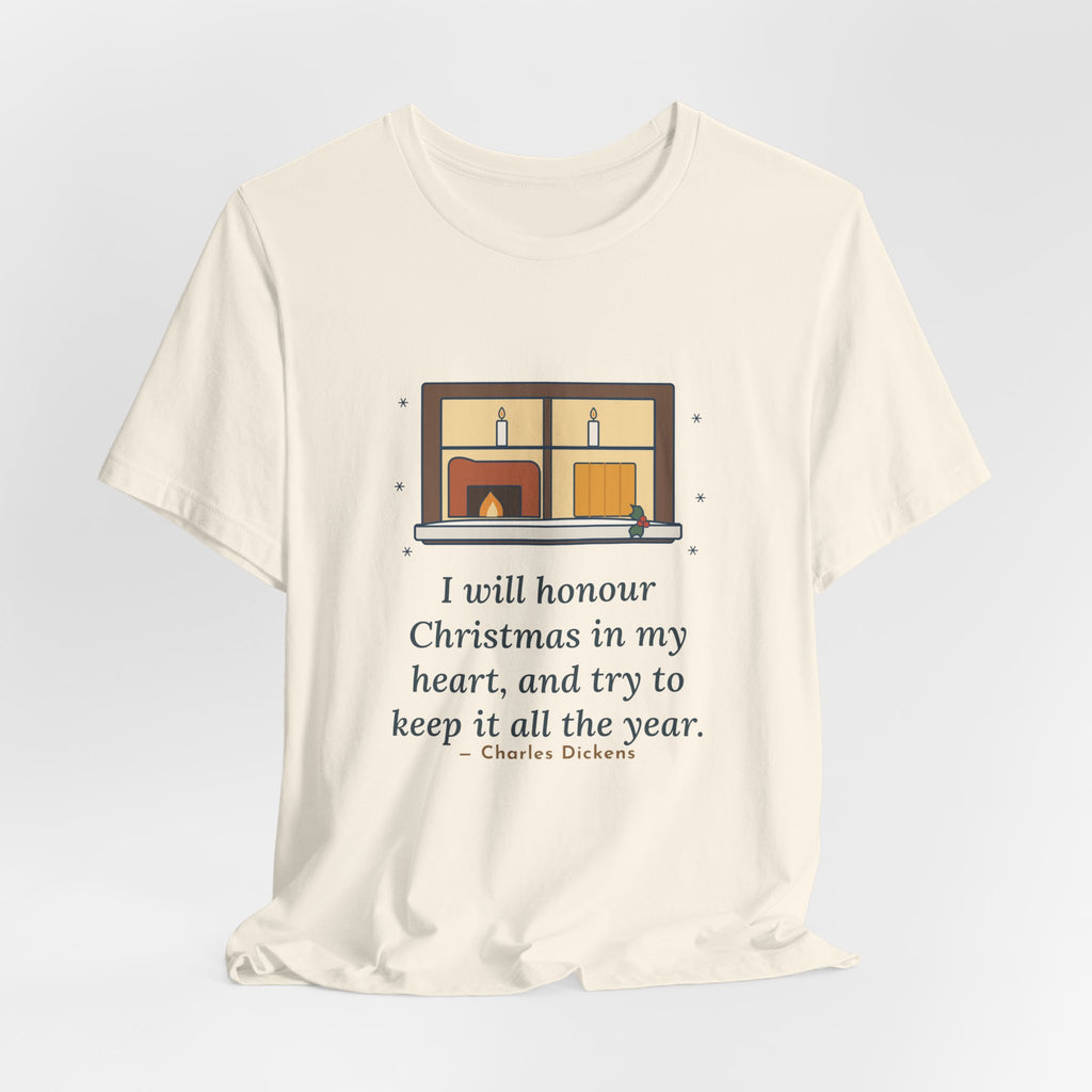 Dickens Quote T-Shirt, I Will Honour Christmas in My Heart, Christmas Candlelit Window Tee