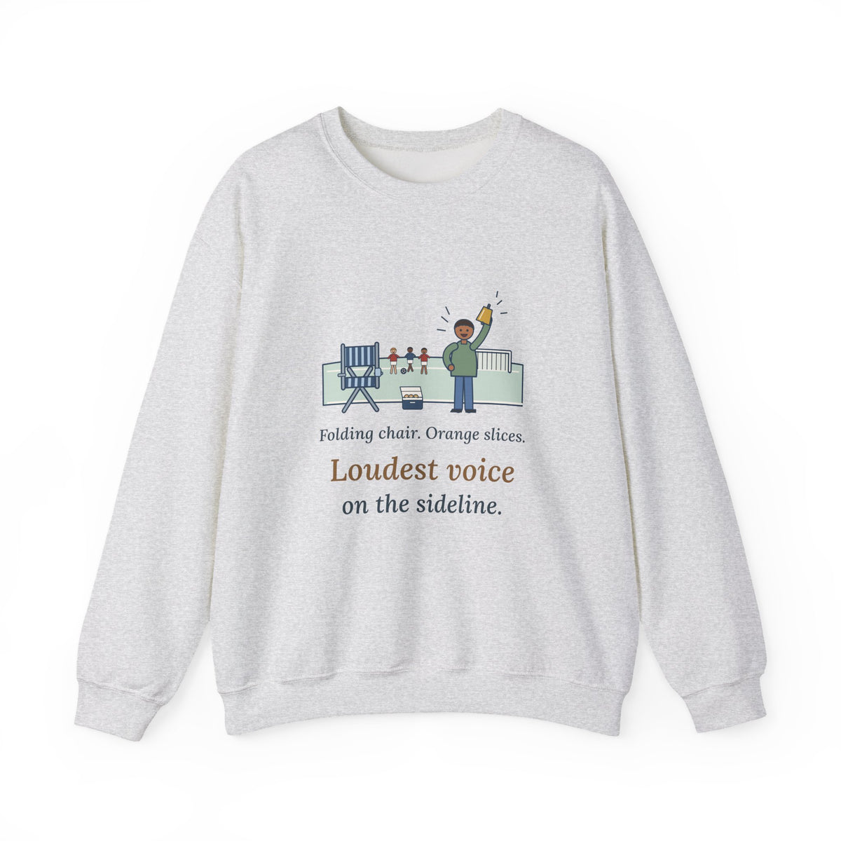 Folding Chair. Orange Slices. Loudest Voice on the Sideline. Sweatshirt, Soccer Quote Crewneck, Sideline Parent