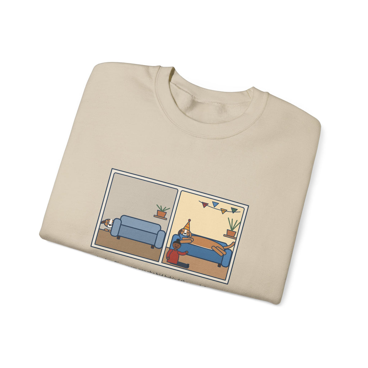 Gotcha Day Sweatshirt, Five Years Ago She Hid Behind the Couch, Now the Couch Is Hers, Funny Then and Now Crewneck