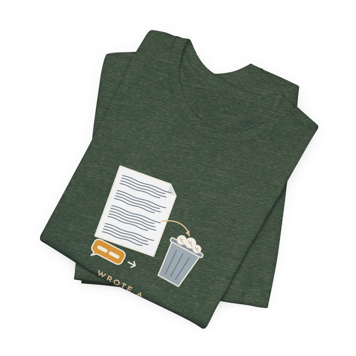 Funny Office T-Shirt - Wrote a Four-Paragraph Email, Deleted It, Replied Sounds Good