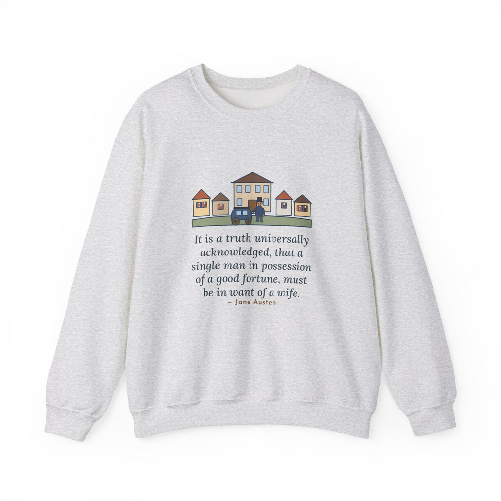 It Is a Truth Universally Acknowledged Sweatshirt, Literary Jane Austen Quote Crewneck with Village Street