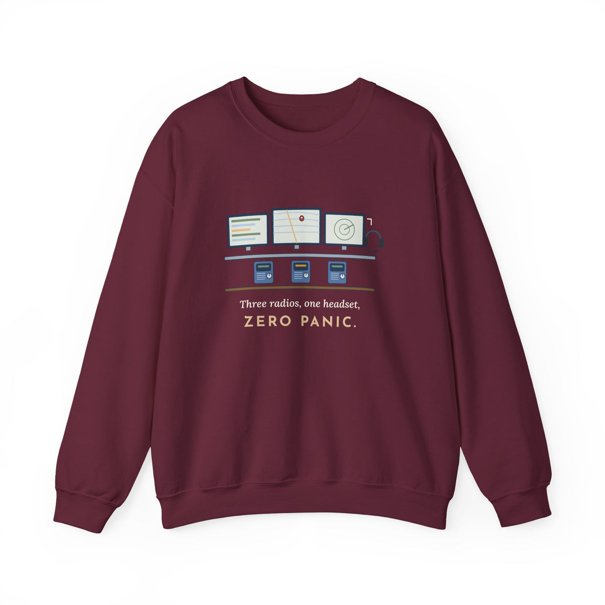 911 Dispatcher Crewneck Sweatshirt - Three Radios, One Headset, Zero Panic