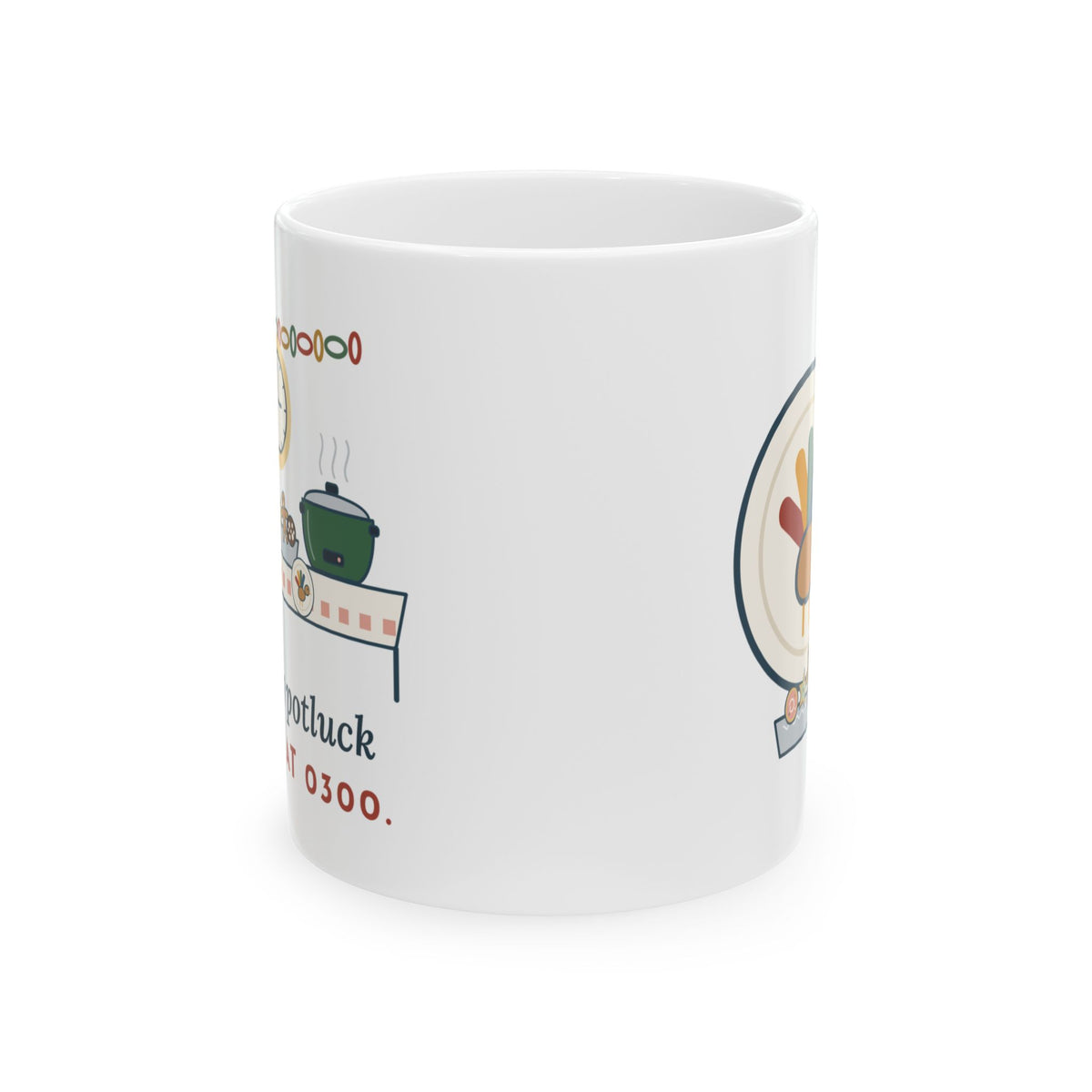 Holiday Shift Nurse Coffee Mug - Potluck Starts at 0300, 11oz Gift for Nurses Working the Holiday Shift
